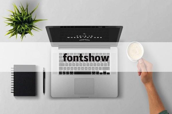 fontshow